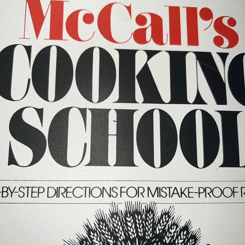 McCall's Cooking School‎ Step by Step Cookbook 1983 Binder Recipes